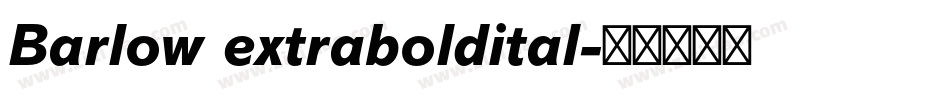 Barlow extraboldital字体转换